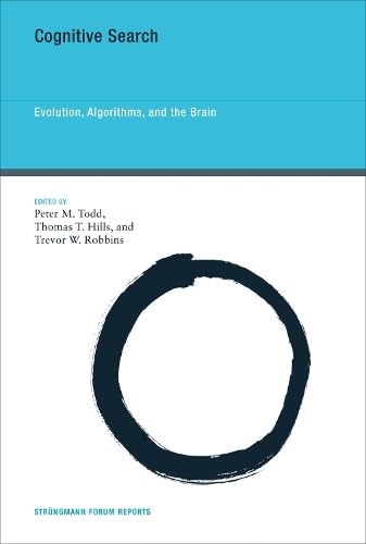 9780262018098: Cognitive Search: Evolution, Algorithms, and the Brain (Strungmann Forum Reports)