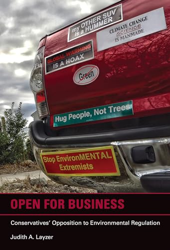 Imagen de archivo de Open for Business : Conservatives' Opposition to Environmental Regulation a la venta por Better World Books