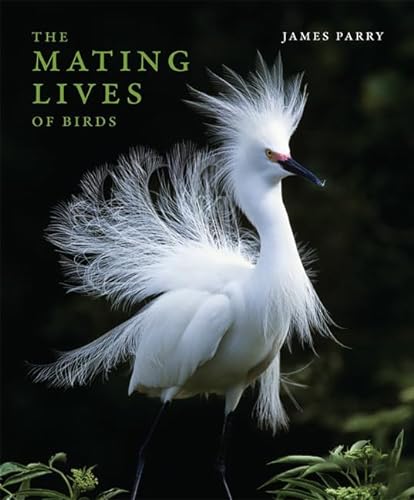 Stock image for The Mating Lives of Birds (Mit Press) for sale by HPB Inc.