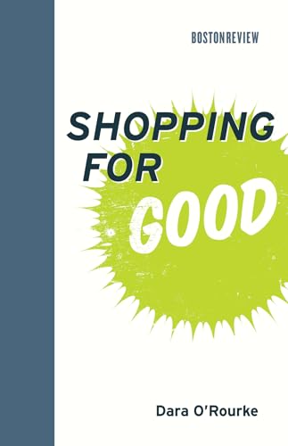 Stock image for Shopping for Good (Boston Review Books) for sale by SecondSale