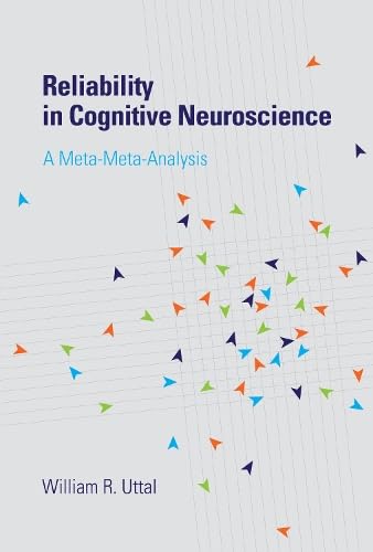9780262018524: Reliability in Cognitive Neuroscience: A Meta-Meta-Analysis