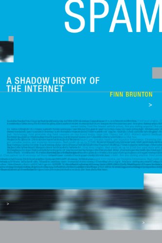 Stock image for Spam  " A Shadow History of the Internet (Infrastructures) for sale by AwesomeBooks