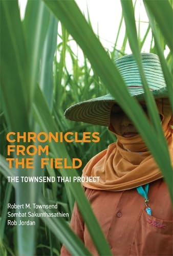 Stock image for Chronicles from the Field: The Townsend Thai Project for sale by Bellwetherbooks