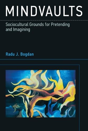 Beispielbild fr Mindvaults: Sociocultural Grounds for Pretending and Imagining (The MIT Press) zum Verkauf von PAPER CAVALIER UK