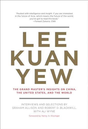 Imagen de archivo de Lee Kuan Yew: The Grand Master's Insights on China, the United States, and the World (Belfer Center Studies in International Security) a la venta por WorldofBooks