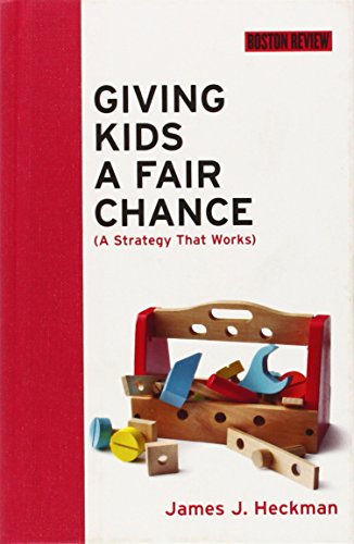 Stock image for Giving Kids a Fair Chance (Boston Review Books) for sale by HPB-Ruby