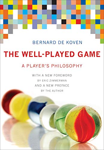 9780262019170: The Well-Played Game: A Player's Philosophy