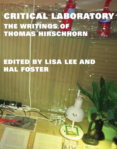 Beispielbild fr Critical Laboratory: The Writings of Thomas Hirschhorn (October Books) zum Verkauf von Bellwetherbooks