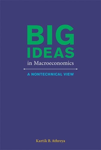 Beispielbild fr Big Ideas in Macroeconomics: A Nontechnical View zum Verkauf von medimops