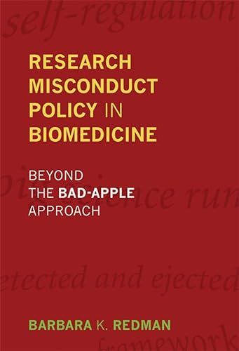 Stock image for Research Misconduct Policy in Biomedicine: Beyond the Bad-Apple Approach (Basic Bioethics) for sale by SecondSale