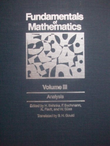 Imagen de archivo de Fundamentals of Mathematics, Vol. 3: Analysis a la venta por Books of the Smoky Mountains
