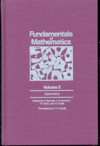 Stock image for Fundamentals of Mathematics. Volume II, Geometry for sale by Research Ink