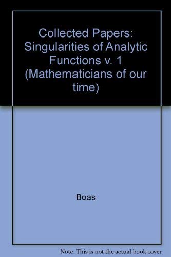 9780262021043: George Plya: Collected Papers: Singularities of Analytic Functions (Volume 1) (Mathematicians of Our Time)