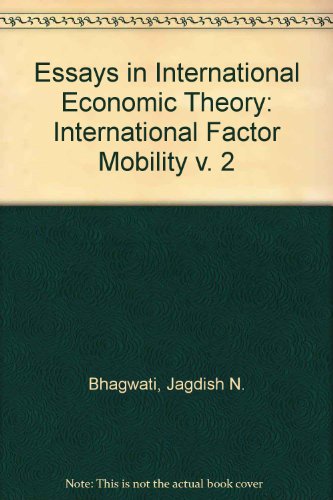 9780262021975: Essays International Economic Theory: International Factor Mobility (Volume 2) (The MIT Press)