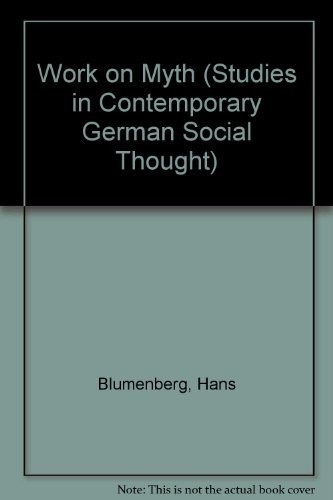 9780262022156: Work on myth (Studies in contemporary German social thought)