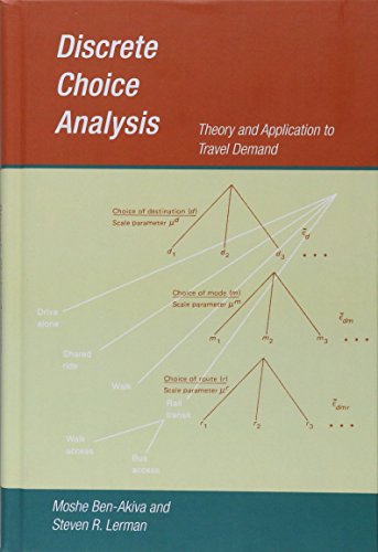 9780262022170: Discrete Choice Analysis: Theory and Application to Travel Demand