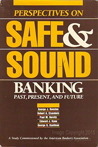 Stock image for Perspectives on Safe and Sound Banking : Past, Present, and Future for sale by Better World Books: West