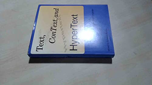 Stock image for Text, ConText, and HyperText: Writing with and for the Computer (Information Systems) for sale by SecondSale