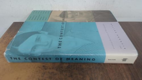 THE CONTEST OF MEANING : Critical Histories of Photography