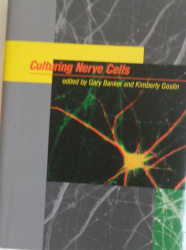 9780262023207: Culturing Nerve Cells (Cellular and Molecular Neuroscience)