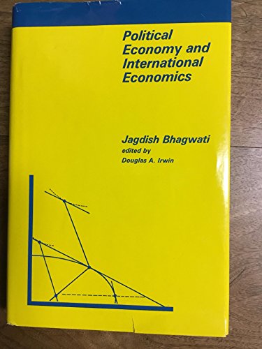 9780262023221: Bhagwati: Political Economy & International Economics