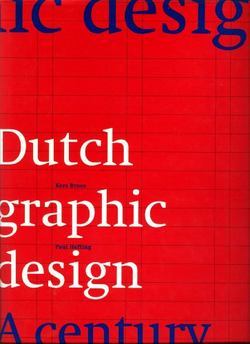 9780262023580: Dutch Graphic Design: A Century