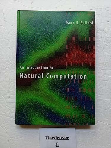 Stock image for An Introduction to Natural Computation (Complex Adaptive Systems) for sale by Katsumi-san Co.