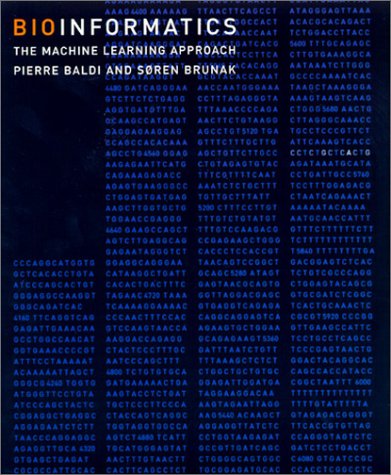 Bioinformatics: The Machine Learning Approach (Adaptive Computation and Machine Learning) - Baldi, Pierre, Brunak, Soren