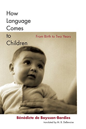 Imagen de archivo de How Language Comes to Children: From Birth to Two Years a la venta por ThriftBooks-Dallas