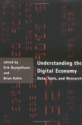 9780262024747: Understanding the Digital Economy: Data, Tools and Research
