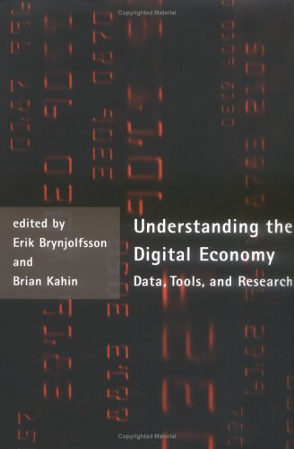 Imagen de archivo de Understanding the Digital Economy : Data, Tools, and Research a la venta por Better World Books