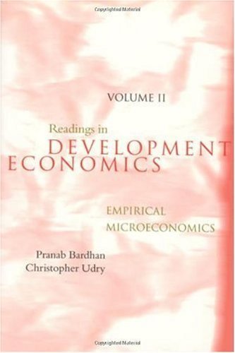 Readings in Development Economics, Vol. 2: Empirical Microeconomics (9780262024853) by Bardhan, Pranab K.; Udry, Christopher