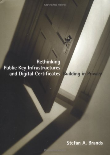 Stock-Bild f�r Rethinking Public Key Infrastructures and Digital Certificates: Building in Privacy