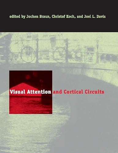 9780262024938: Visual Attention and Cortical Circuits (Bradford Book)