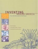 Stock image for Inventing Modern America : From the Microwave to the Mouse for sale by Better World Books: West