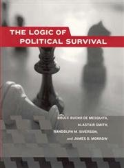 The Logic of Political Survival (9780262025461) by Smith, Alastair; Siverson, Randolph M.; Morrow, James D.