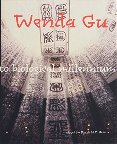 Stock image for Wenda Gu : Art from Middle Kingdom to Biological Millennium for sale by Better World Books