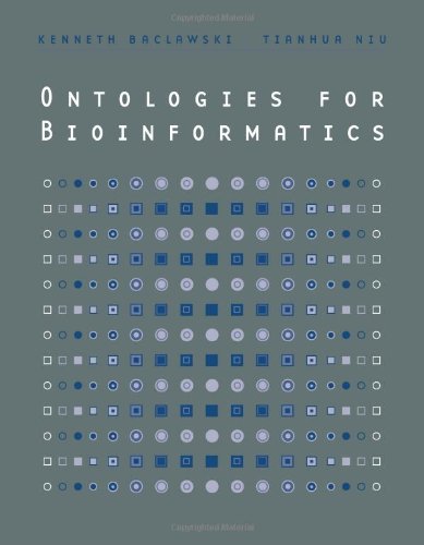 Beispielbild fr Ontologies For Bioinformatics (COMPUTATIONAL MOLECULAR BIOLOGY) zum Verkauf von BooksRun