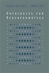 Imagen de archivo de Ontologies for Bioinformatics (Computational Molecular Biology) a la venta por Bellwetherbooks