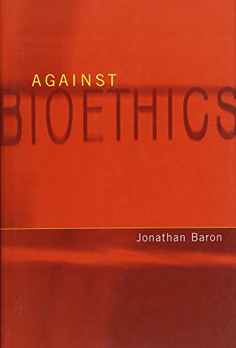 Imagen de archivo de Against Bioethics a la venta por Better World Books
