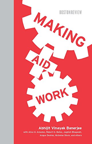 Imagen de archivo de Making Aid Work (Boston Review Book) (Boston Review Books) a la venta por AwesomeBooks