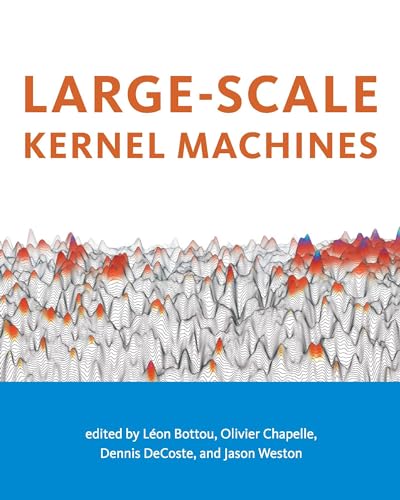 Imagen de archivo de Large-Scale Kernel Machines (Neural Information Processing series) a la venta por HPB-Red