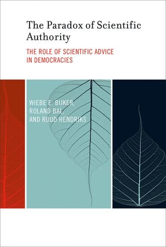 9780262026581: The Paradox of Scientific Authority – The Role of Scientific Advice in Democracies