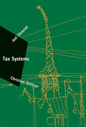 Imagen de archivo de Tax Systems (Zeuthen Lectures) a la venta por Ria Christie Collections