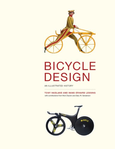 Beispielbild fr Bicycle Design: An Illustrated History zum Verkauf von 2nd Life Books