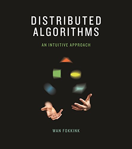 9780262026772: Distributed Algorithms: An Intuitive Approach