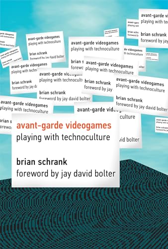 Beispielbild fr Avant garde Videogames   Playing with Technoculture zum Verkauf von Revaluation Books