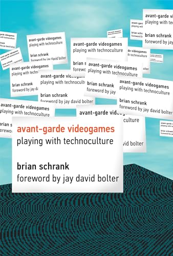 Imagen de archivo de Avant garde Videogames   Playing with Technoculture a la venta por Revaluation Books