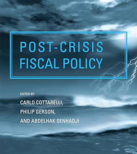Beispielbild fr Post-crisis Fiscal Policy (The MIT Press) zum Verkauf von Bellwetherbooks