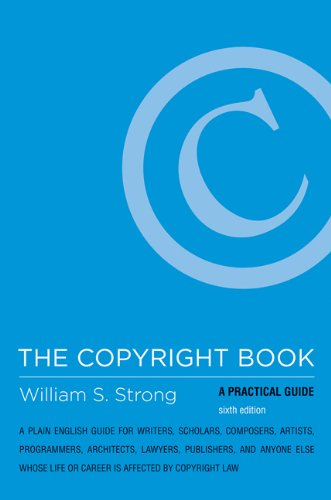 Stock image for The Copyright Book: A Practical Guide for sale by ThriftBooks-Dallas